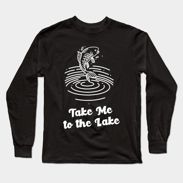 take me to the lake Long Sleeve T-Shirt by juinwonderland 41